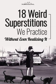 Black cats, broken mirror, or the number thirteen? Do you avoid these? Take a look at weird superstitions you might still believe in without even realizing it. Superstition Party, Pagan Knowledge, Friday The 13th Superstitions, New Years Superstitions, Science And Superstition, Keep Practicing, Old Wives Tale, Wives Tales, Cultural Beliefs