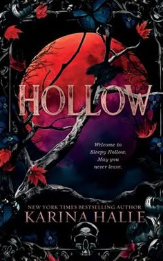 the cover to hollow by karnia halle, with an image of a tree and