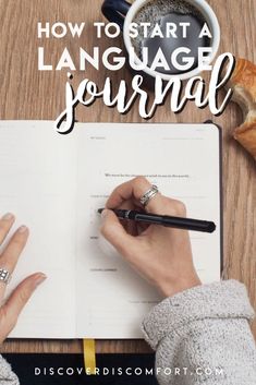 a person writing in a notebook with the title how to start a language journal