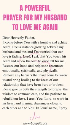 a poem written in pink and white with the words, a powerful prayer for my husband to love me again