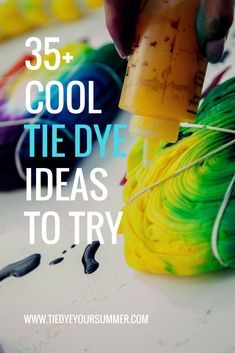 someone is painting with the words, cool tie dye ideas to try on their crafts