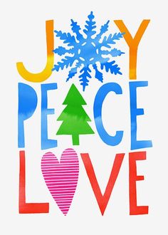 the words joy, peace and love are painted in bright colors on a white background