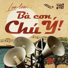 an advertisement for a band called la lon ba con chi yy, with three old fashioned bullhorns in the foreground