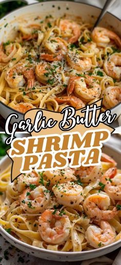 garlic butter shrimp pasta in a skillet with the words garlic butter shrimp pasta above it