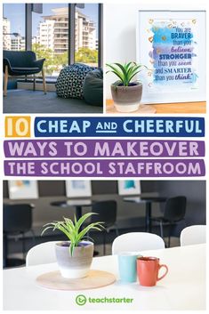 the words 10 cheap and cheerful ways to makeover the school staff