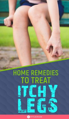 Legs Skin Care, Leg Rash, Rash Remedies, Itchy Legs, Itchy Skin Rash, Rashes Remedies, Insect Bite, Medical Tips