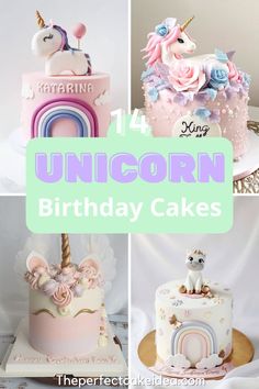 unicorn birthday cakes with the words unicorn on top and rainbow decorations around them, all decorated in pastel colors