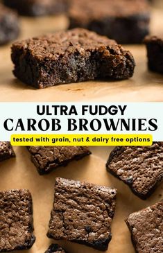 chocolate brownies with text overlay that reads, ultra fudgey carob brownies tested with grain, nut & dairy free options