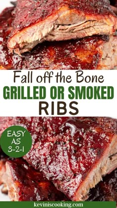 bbq ribs with barbecue sauce on top and the words fall off the bone grilled or smoked ribs