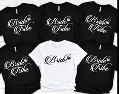 six bride t - shirts in black and white with the words bride tribe on them