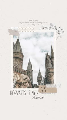 hogwarts is my home card with an image of the wizard's castle