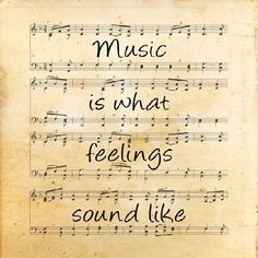 an old sheet with music is what feelings sound like written on the front and back