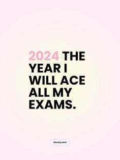 the year i will ace all my exam is written in black on a pink background