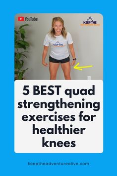 a woman standing in front of a wall with the words 5 best quadd stretching exercises for