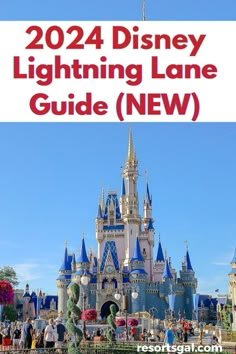 the disneyland lightning lane guide is shown in front of a castle with people walking around it