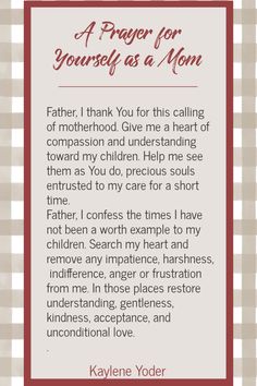 a prayer for yourself as a mom is shown in red and white checkered paper