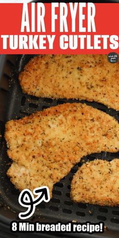 air fryer turkey cutlets recipe with text overlay