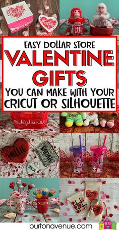 valentine's day gift guide with the words easy dollar store valentine gifts you can make with your cricut or silhouette