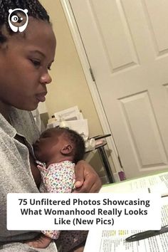 a woman holding a baby with the caption 75 unfilled photos showing what womanhood really looks like new pics