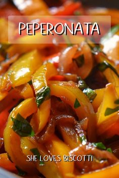 the words peperonata are in front of an image of peppers and other vegetables