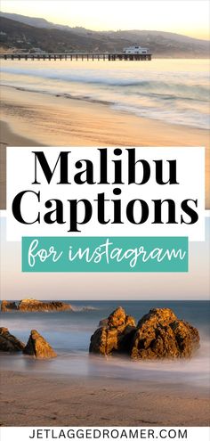 A picturesque Malibu beach scene with golden sands, a vibrant sunset, and waves gently crashing, overlaid with an inspiring Malibu quote. Instagram Stories Captions, Malibu Aesthetic, Malibu Travel, Malibu Sunset, Los Angeles Travel