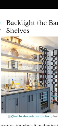 the front page of an article about backlight the bar shelvings, including wine racks and cabinets