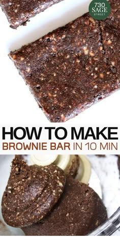 brownie bars in a blender with text overlay how to make brownie bar in 10 minutes