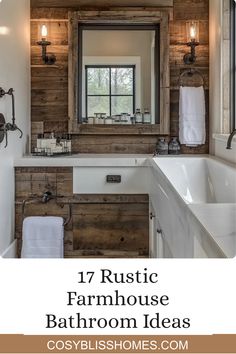 Discover 17 rustic farmhouse bathroom ideas featuring reclaimed wood accents, vintage charm, and cozy decor. This pin showcases inspiring renovation tips.