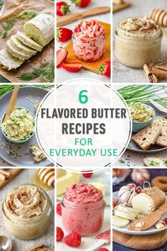 6 flavored butter recipes for everyday use