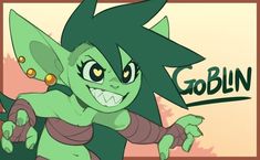 an image of a cartoon character with green hair and big eyes in front of a sign that says goblin