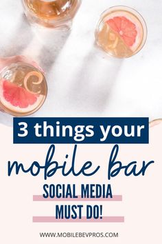 three glasses filled with watermelon and the words 3 things your mobile bar must do