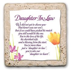 a stone plaque with the words daughter in law written on it