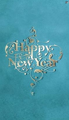 the words happy new year written in gold on a teal blue background with swirls