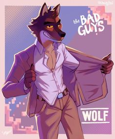 a drawing of a wolf wearing a suit and holding a shirt over his shoulder with the words bad guys on it