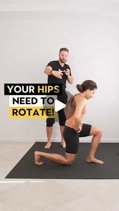 a man and woman doing yoga exercises in the living room with text that reads, your hips need to rotate