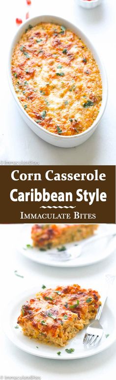 corn casserole in a white dish with text overlay that reads corn casserole caribean style immacculate bites