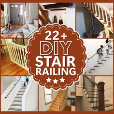 stairs and railings with the words diy stair rail over them in multiple pictures