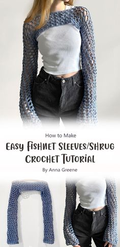 a woman wearing black shorts and a white top with text overlay that reads, how to make easy fishnet sleeves / snug crochet