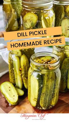 pickled cucumbers in jars with the words dill pickle homemade recipe