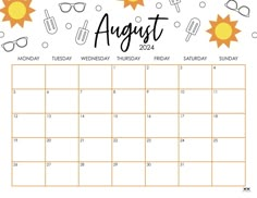 an august calendar with the sun and sunglasses on it