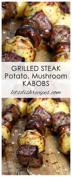 grilled steak potato, mushroom and kabobs on a wooden cutting board with text overlay