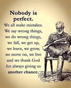 a drawing of a man sitting on a chair next to a quote that says nobody is perfect