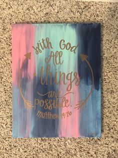 a painting that says, with god all things are possible