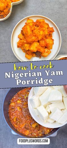 two plates with food on them and the words how to eat vegetarian yam porridge