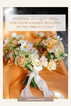 wedding bouquet ideas for your summer wedding in the amalf coast by emmevents it