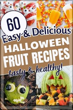 the words easy and delicious halloween fruit recipes