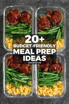 four plastic containers filled with meat and green beans on top of a gray table next to the words 20 budget - friendly meal prep ideas