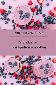 two smoothie cups with berries and blueberries on top, the title reads triple berry constiption smoothie