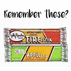 two candy bars with the words, remember these? fire six and apple in it