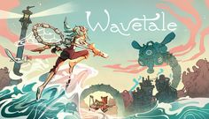 the cover art for wavetale, an animated video game